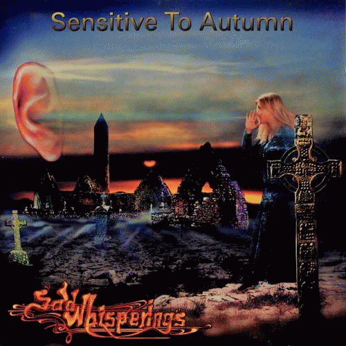 Sad Whisperings : Sensitive to Autumn
